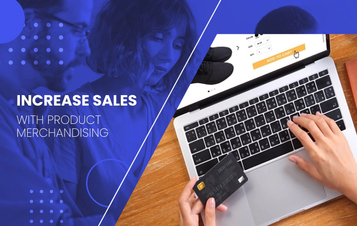 How to increase online sales with product merchandising in search?