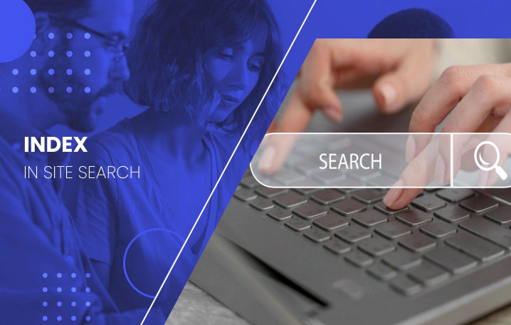 Index in Site Search: A Guide to Understanding Search Index