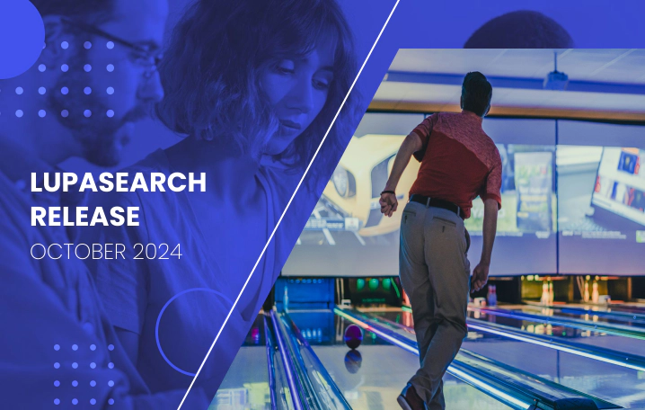 What’s new in LupaSearch in October 2024?